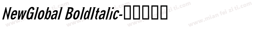 NewGlobal BoldItalic字体转换